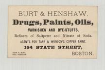 Burt & Henshaw - Drugs, Paints, Oils Varnishes and Dye-stuffs, Perkins Collection 1850 to 1900 Advertising Cards
